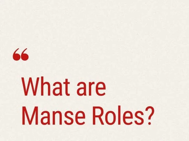 What Are Manse Roles