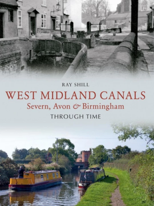 West Midland Canals Through Time