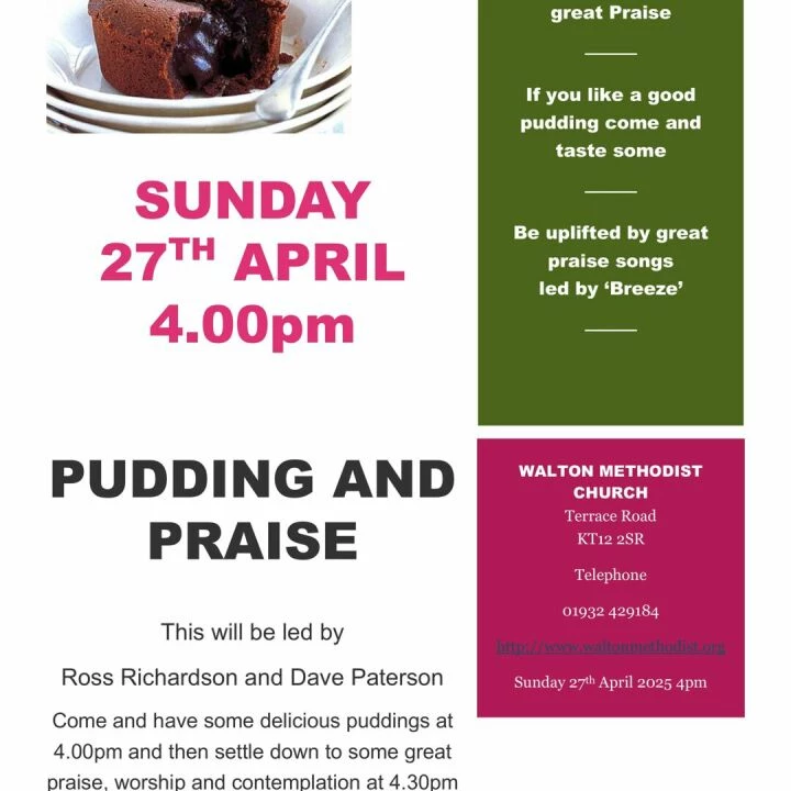 Pudding and Praise Poster 27 April 2025
