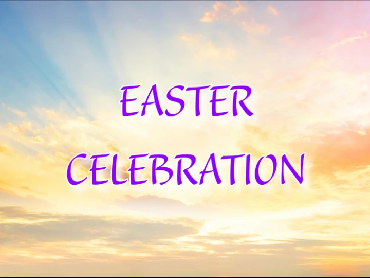 Easter Celebration