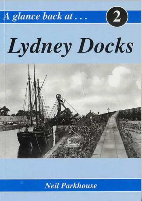 glance back at lydney docks