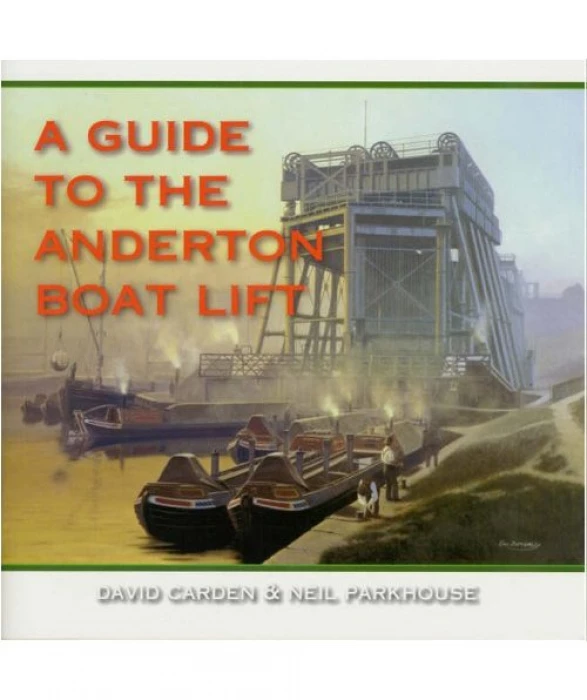 guide to the anderton boat lift