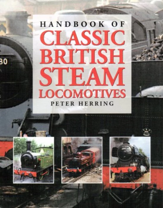 handbook of classic british steam locomotives