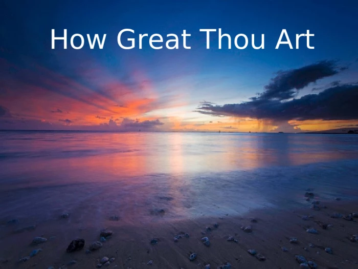how great thou art