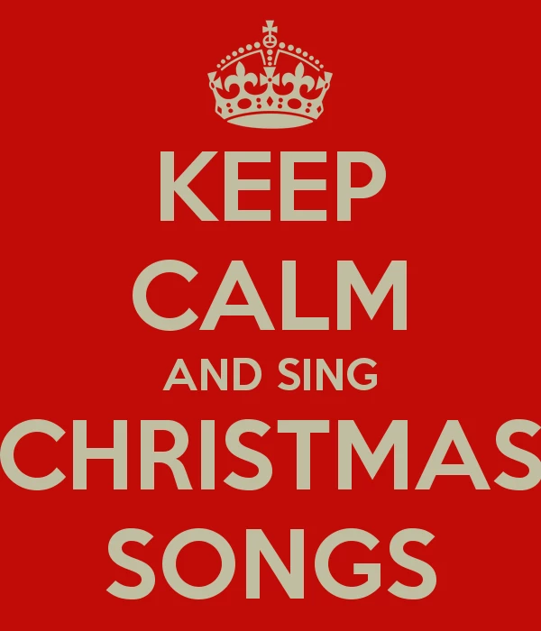 keepcalmandsingchristmassongs