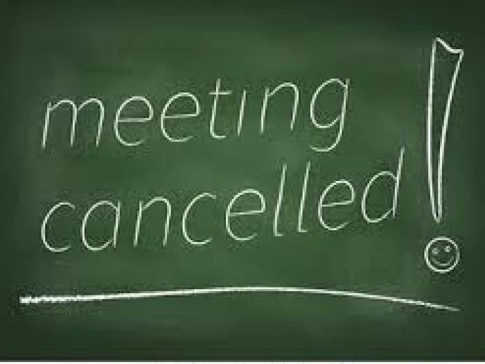 meeting cancelled