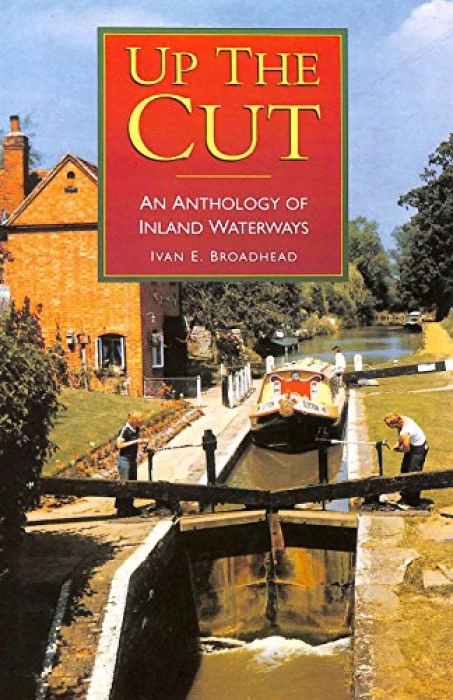 up the cut  an anthology of inland waterways
